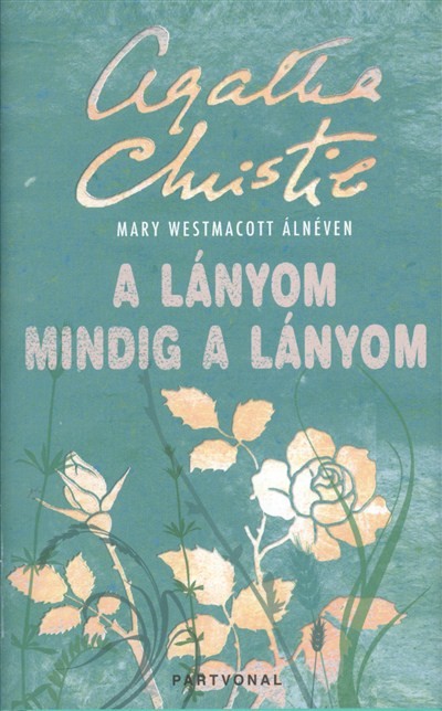 A LÁNYOM MINDIG A LÁNYOM