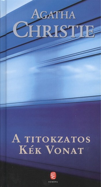 A TITOKZATOS KÉK VONAT
