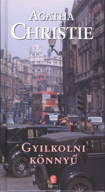 GYILKOLNI KÖNNYŰ