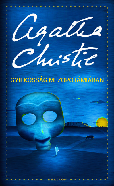 Gyilkosság Mezopotámiában /Puha (új kiadás)