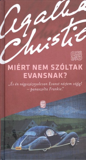 MIÉRT NEM SZÓLTAK EVANSNAK?