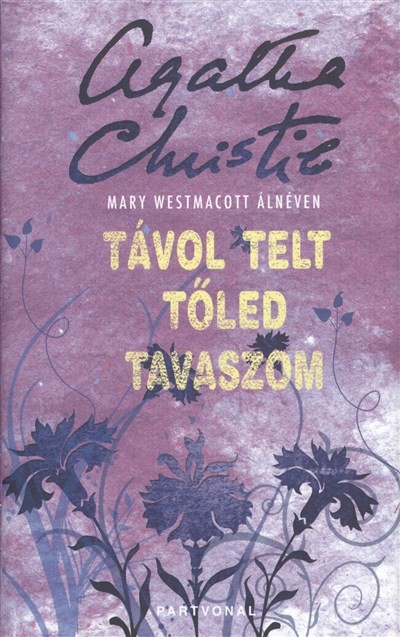 Távol telt tőled tavaszom