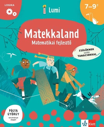 Matekkaland - Matematikai fejlesztő 7-9 éveseknek - Lumi Fejlesztő Könyvek