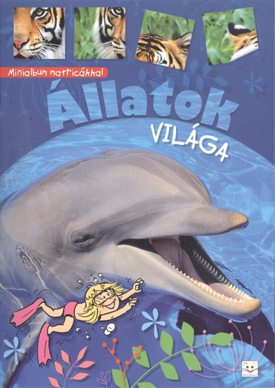 ÁLLATOK VILÁGA /MINIALBUM MATRICÁKKAL