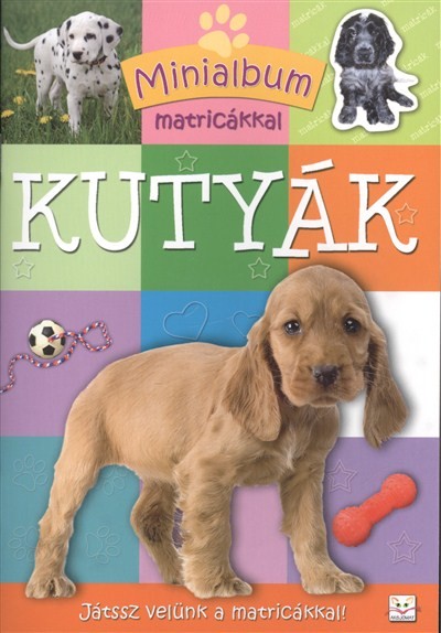 KUTYÁK /MINIALBUM MATRICÁKKAL