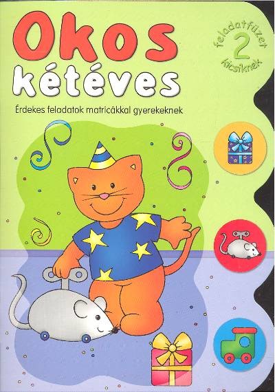 Okos kétéves 2. /Érdekes feladatok matricákkal gyerekeknek