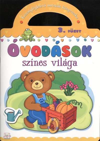 Óvodások színes világa 3. /Készségfejlesztő matricás könyvecske
