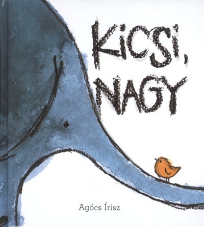 Kicsi, nagy