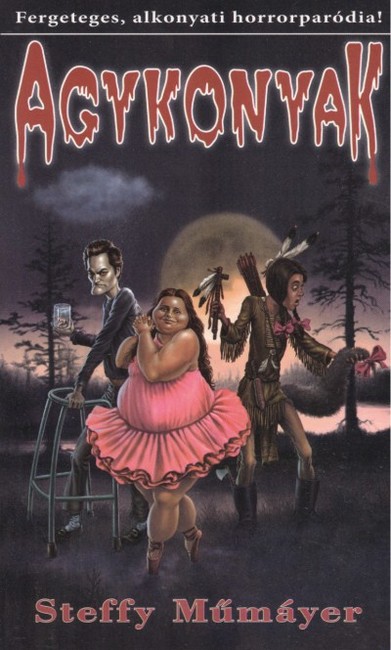 Agykonyak /Fergeteges, alkonyati horrorparódia!