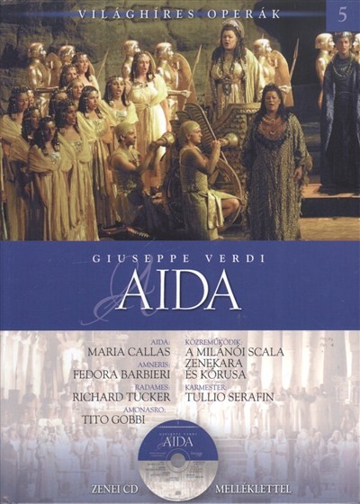 AIDA /VILÁGHÍRES OPERÁK 5. + ZENEI CD MELLÉKLETTEL