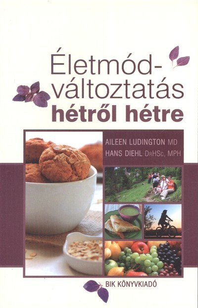 Életmódváltoztatás hétről hétre