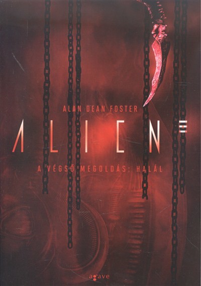 ALIEN /A VÉGSŐ MEGOLDÁS: HALÁL
