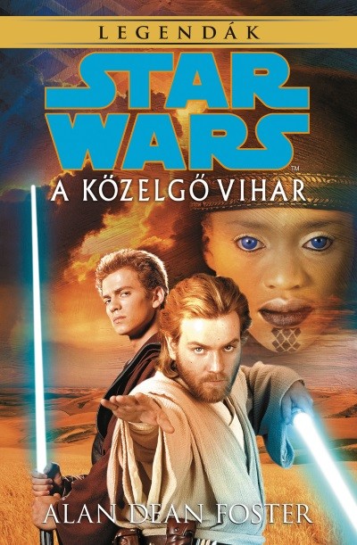 Star Wars: A közelgő vihar /Legendák