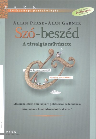 Szó-beszéd - A társalgás művészete /Hétköznapi pszichológia
