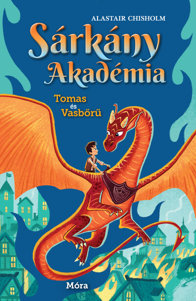 Tomas és Vasbőrű - Sárkány Akadémia 1.