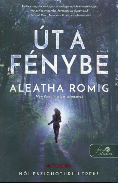 Út a fénybe - Fény 1.