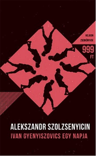Ivan Gyenyiszovics egy napja - Helikon Zsebkönyvek 62.