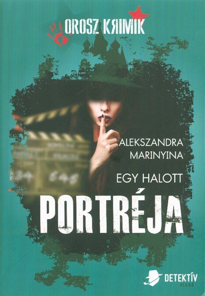 Egy halott portréja /Orosz krimik