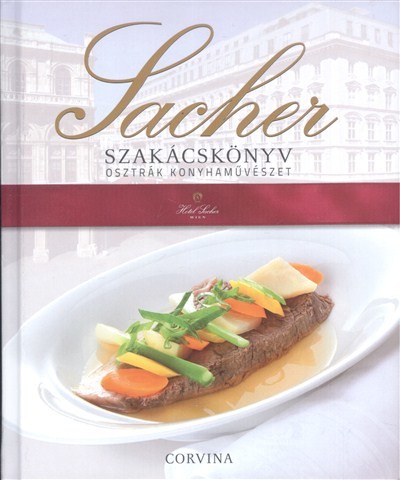 Sacher szakácskönyv /Osztrák konyhaművészet