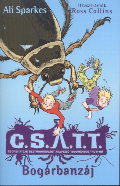 BOGÁRBANZÁJ /C.S.A.T.T. 6.