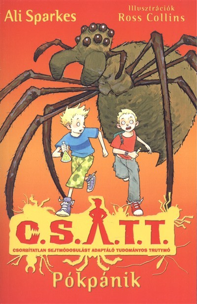 PÓKPÁNIK /C.S.A.T.T. 1.