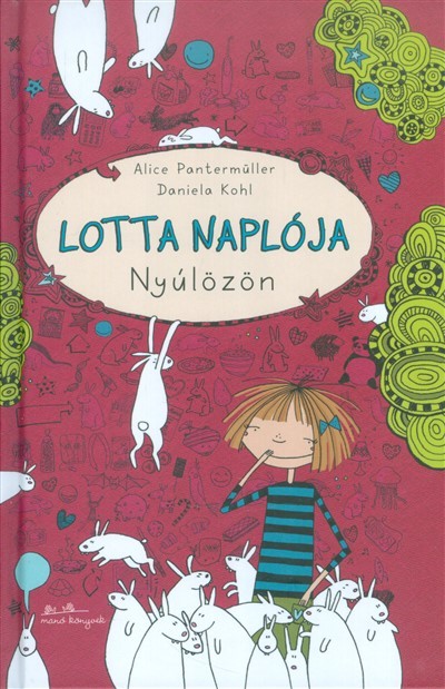 Lotta naplója 1. /Nyúlözön