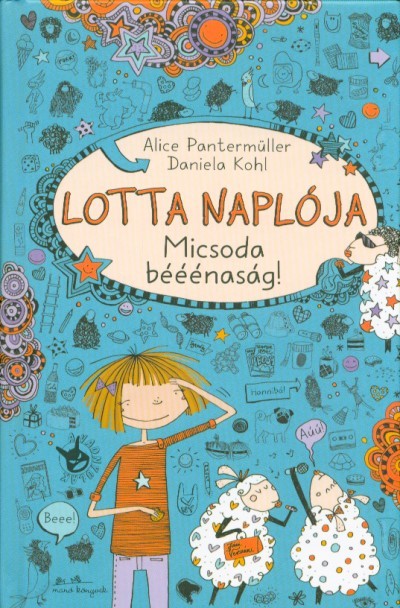 Lotta naplója 2. /Micsoda bééénaság!