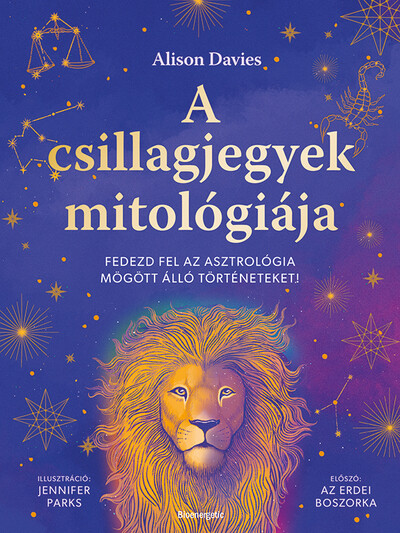 A csillagjegyek mitológiája - Merülj el az asztrológia mesés történeteiben!