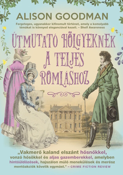 Útmutató hölgyeknek a teljes romláshoz - Vakmerő hölgyek  #2