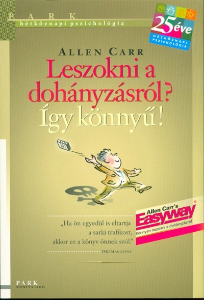 Leszokni a dohányzásról? így könnyű /Hétköznapi pszichológia
