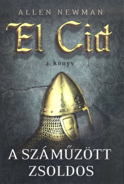 A száműzött zsoldos /El Cid 2.
