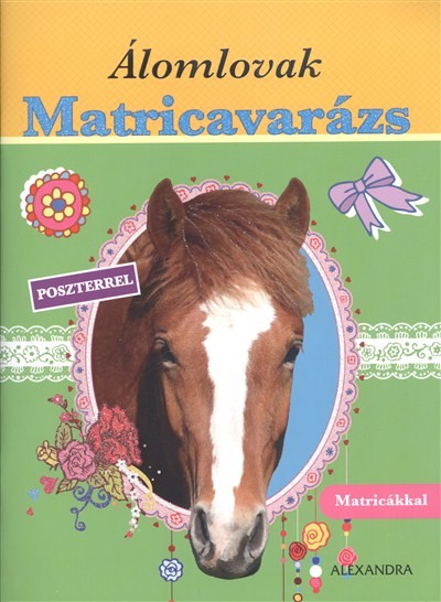 ÁLOMLOVAK MATRICAVARÁZS (ZÖLD) /POSZTERREL, MATRICÁKKAL