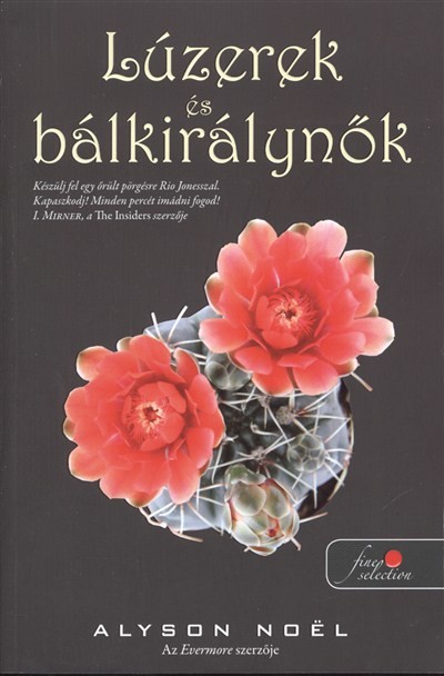 Lúzerek és bálkirálynők /Puha