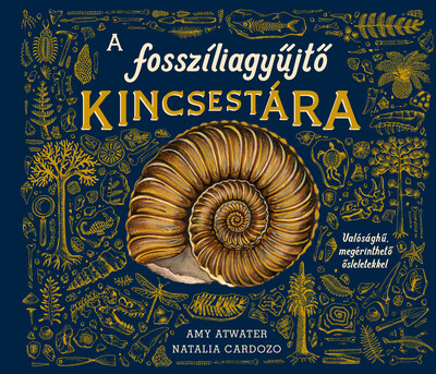A fosszíliagyűjtő kincsestára