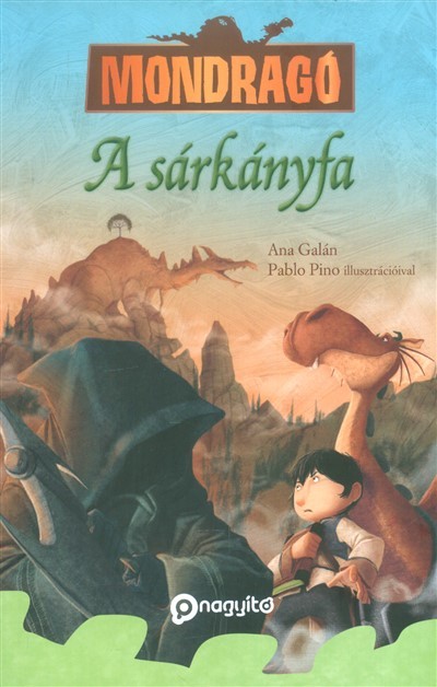 A sárkányfa /Mondragó 7.