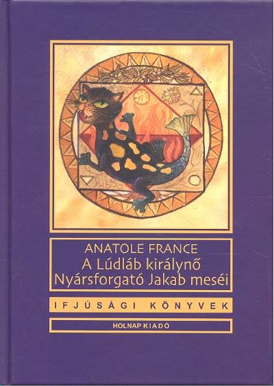 A Lúdláb királynő, Nyársforgató Jakab meséi