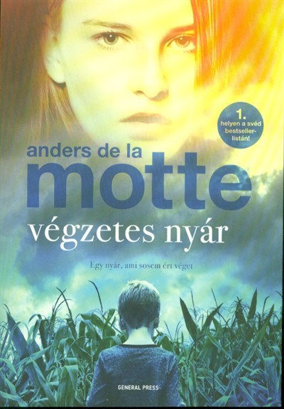 Végzetes nyár - Egy nyár, ami sosem ért véget