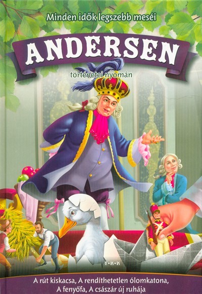 Minden idők legszebb meséi Andersen történetei nyomán (lila)