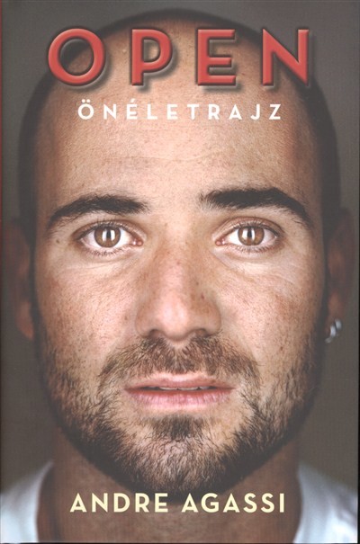 OPEN - ANDRE AGASSI ÖNÉLETRAJZ /KEMÉNY