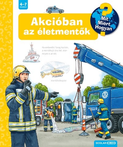 Akcióban az életmentők - Mit? Miért? Hogyan? 52.