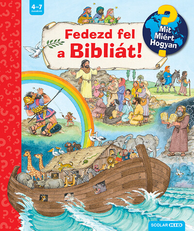 Fedezd fel a Bibliát! - Mit? Miért? Hogyan?