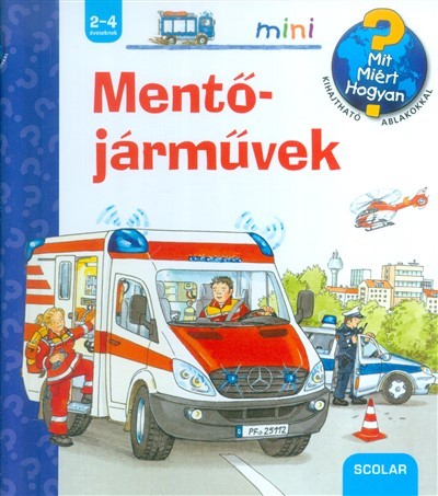 Mentőjárművek /Mit? Miért? Hogyan? Mini 34.