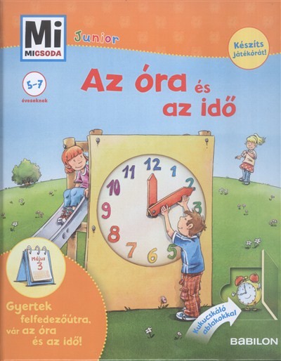 Az óra és az idő /Mi Micsoda Junior 28.