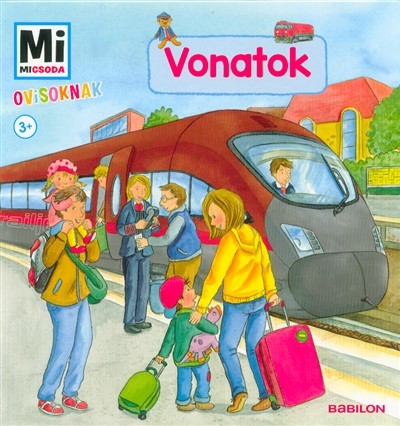 Vonatok - Mi Micsoda Ovisoknak