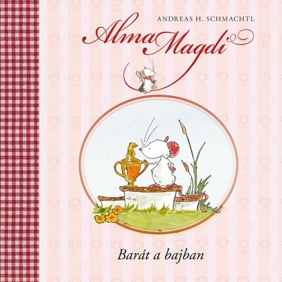 Alma Magdi - Barát a bajban (új kiadás)