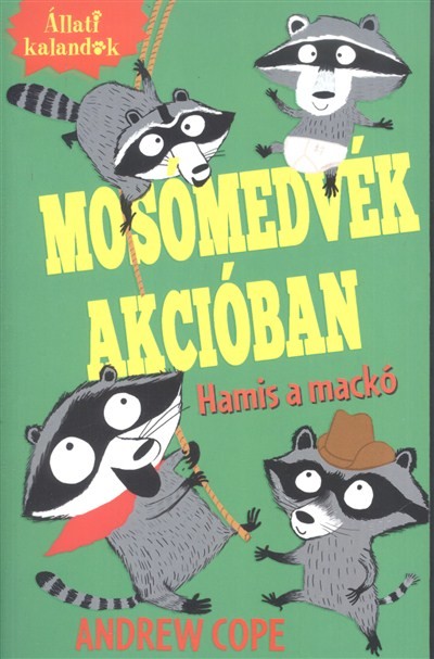 MOSÓMEDVÉK AKCIÓBAN 2. - HAMIS A MACKÓ /ÁLLATI KALANDOK