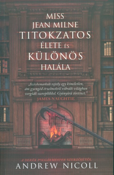 Miss Jean Milne titokzatos élete és különös halála
