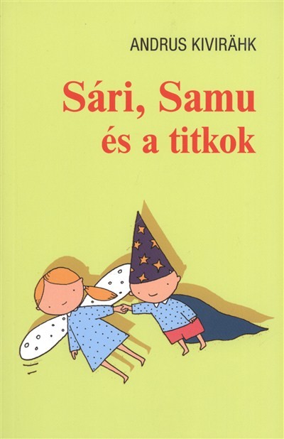 SÁRI, SAMU ÉS A TITKOK