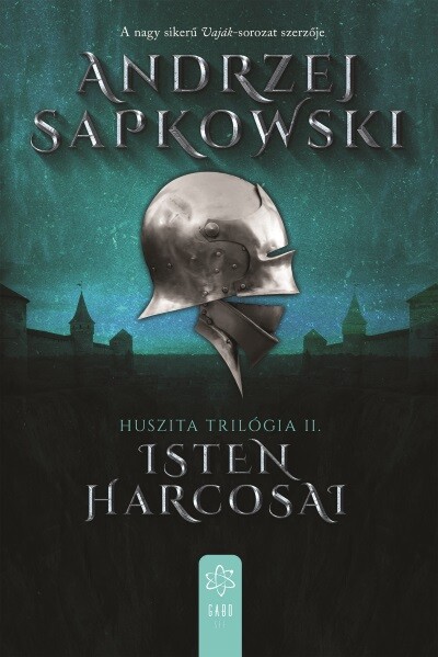 Isten harcosai - Huszita-trilógia II.