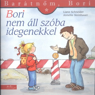 Bori nem áll szóba idegenekkel - Barátnőm, Bori 23.